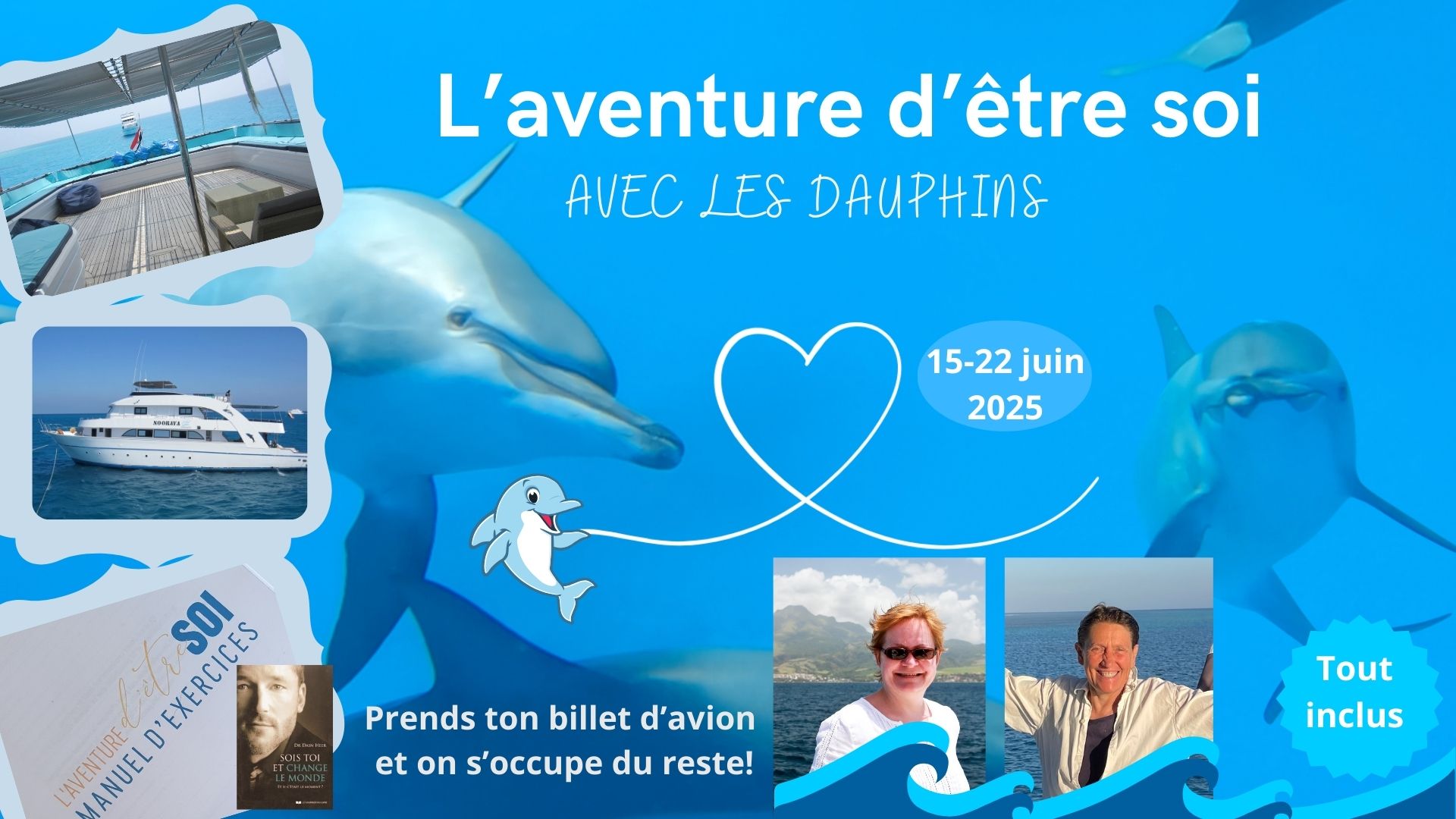 Être Soi avec les dauphins 15-22 juin 2025 avec Laurence Favier et Véro Jaques en Egypte dans la magnifique baie de Sataya